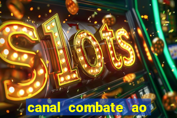 canal combate ao vivo online, multicanais